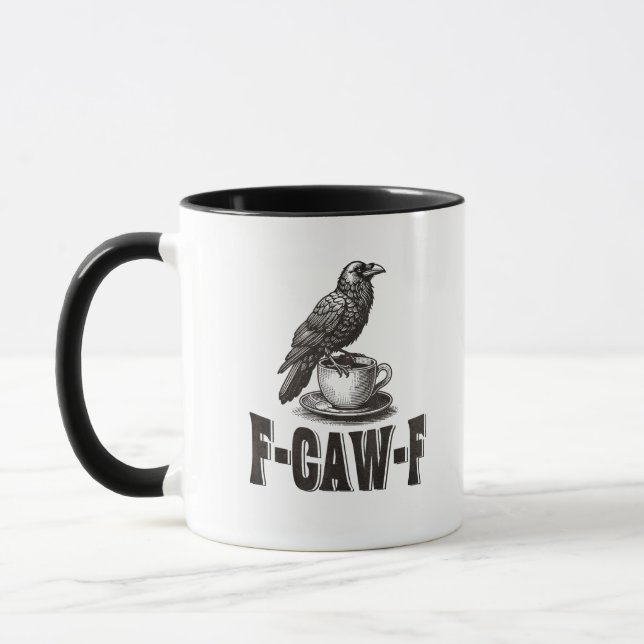 Mug Funny F-Caw-F Crow Coffee Adult Humor  (Gauche)