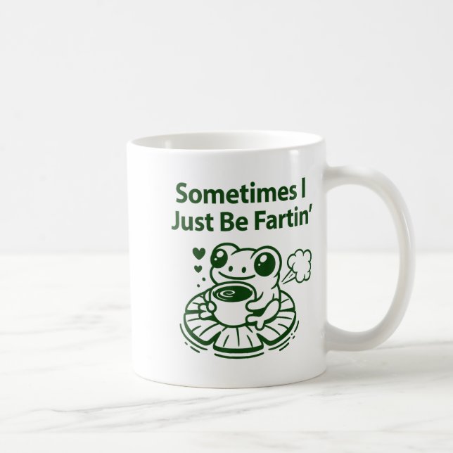 Mug Funny Farting Frog Froglet Fart Sometimes I Just B (Droite)