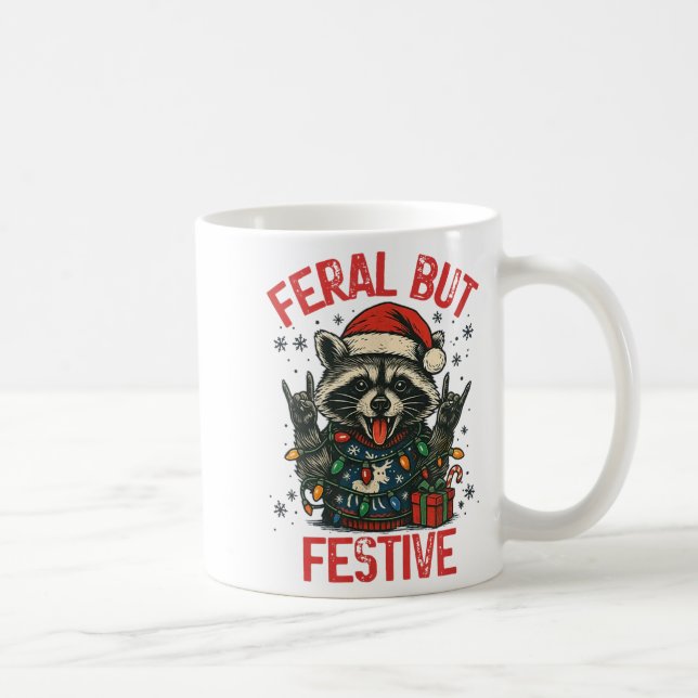 Mug Funny Festive But Feral Santa Raccoon Lover Animal (Droite)