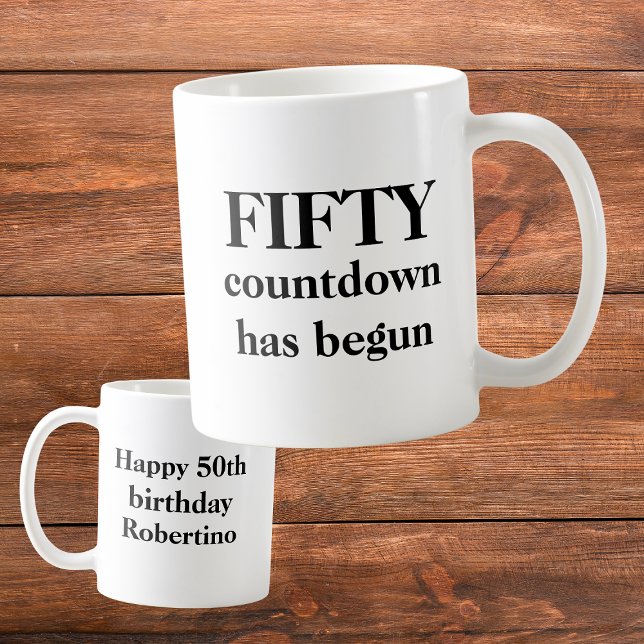 Mug Funny Fifty Countdown a commencé 50ème anniversair (Créateur téléchargé)