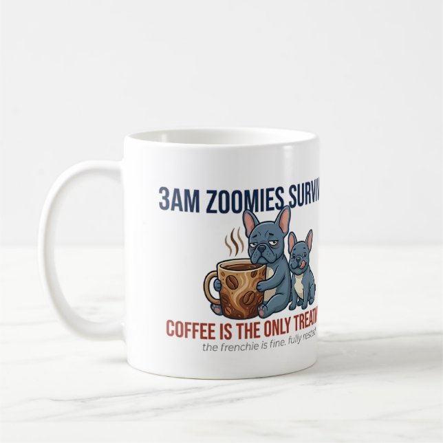 Mug Funny Frenchie Mom 3AM Zoomies Survivor Coffee Des (Gauche)