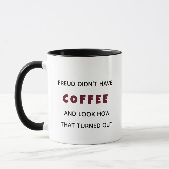 Mug Funny Freud n’avait pas de psychologie du café (Gauche)