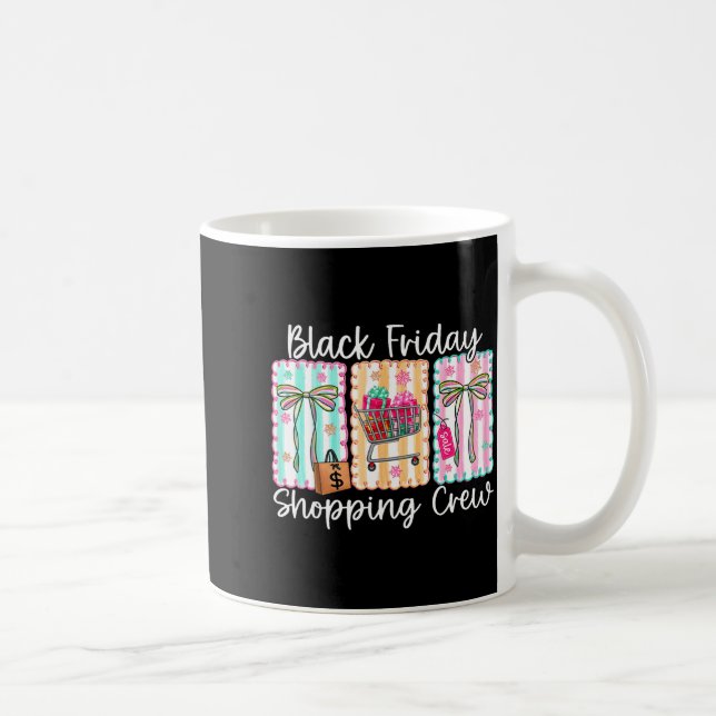 Mug Funny Friday Shopng Crew Christmas Black Shopng Fa (Droite)