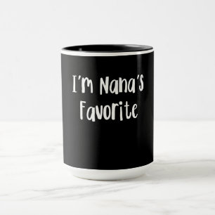 Mug Funny Grandson I'm Nana's Favorite