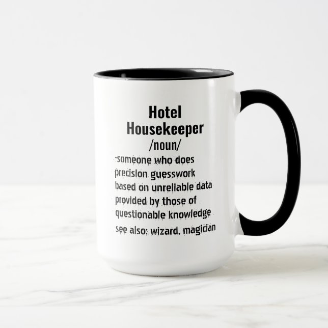 Mug Funny Hotel Housekeeper Définition cadeaux (Droite)