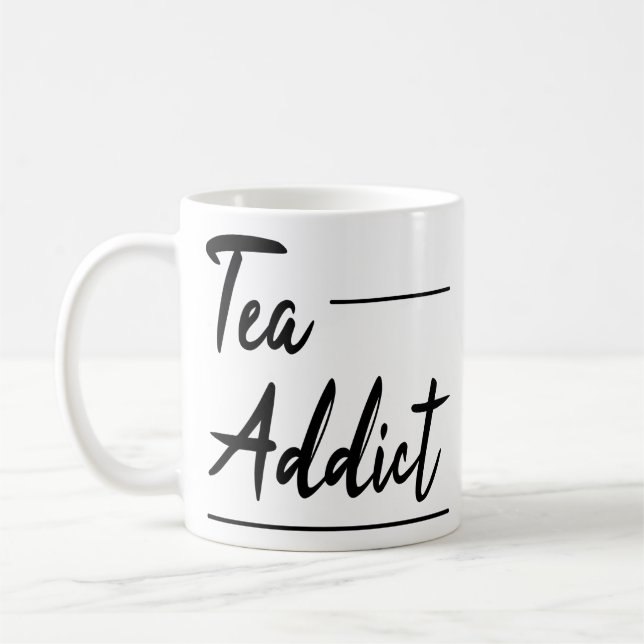 Mug Funny Humour Tea Cite Cadeau : Addict au thé (Gauche)