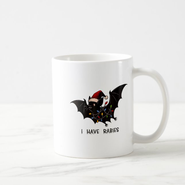 Mug Funny I Have Rabies Christmas Bat Matching Holiday (Droite)