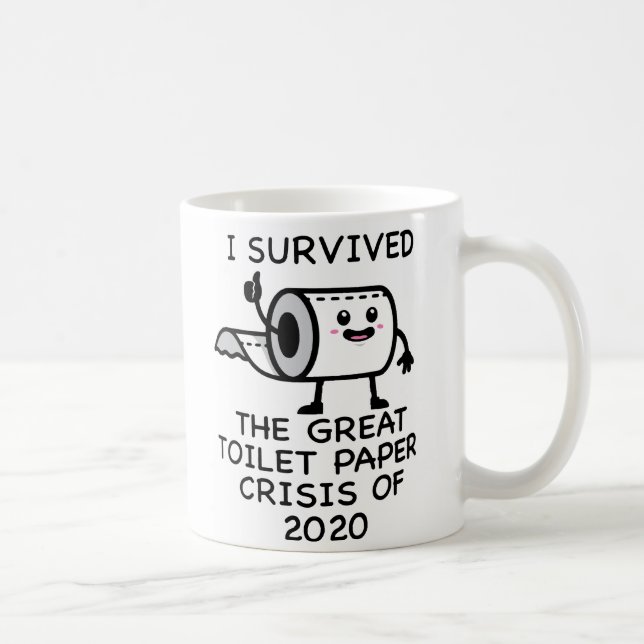 Mug Funny I Survived Toilet Papier de toilette Crisis  (Droite)