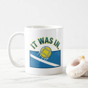 Mug Funny 'It Was In' Retro Line-Call Coffee Cup