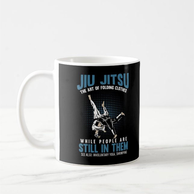 Mug Funny Jiu Jitsu Combattants BJJ Humour d'entraînem (Gauche)