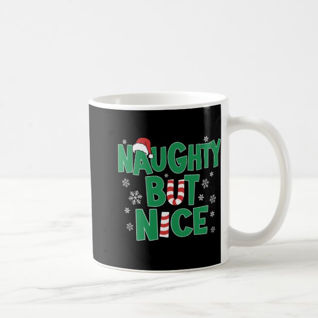Mug Funny Joke Christmas Humor Naughty But Nice T Shir (Droite)
