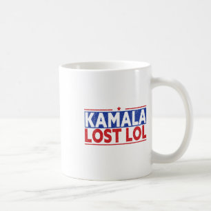 Mug Funny Kamala A Perdu Lol Funny Anti Kamala Pour Pr