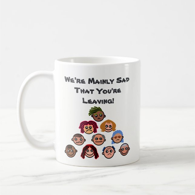 Mug FUNNY La plupart d'entre nous sont TRISTES Vous qu (Gauche)
