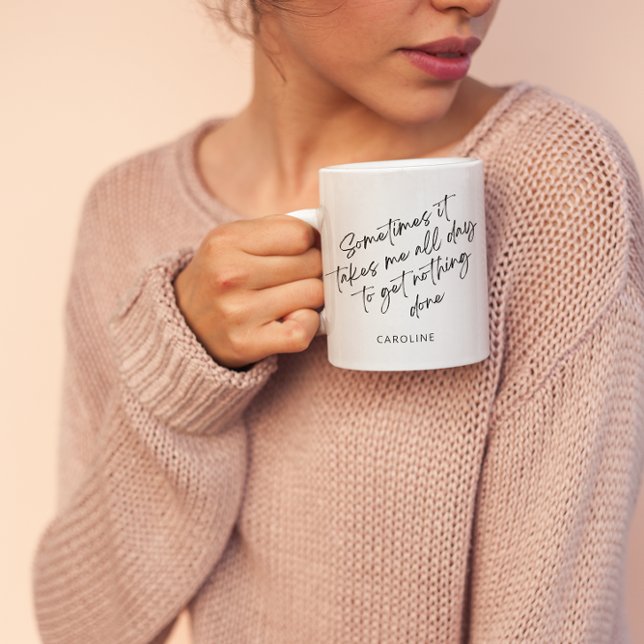 Mug Funny Lazy Unproductive Day Life Humour sur mesure (Créateur téléchargé)