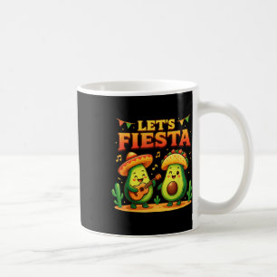 Mug Funny Lets Fiesta Avocado &amp; Tacos Cinco De May