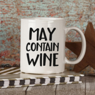 Mug Funny May Contain Wine