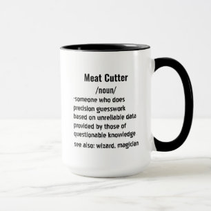 Mug Funny Meat Cutter Définition cadeaux pour hommes f