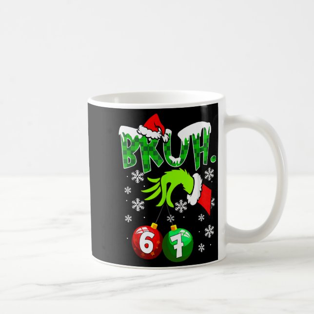 Mug Funny Meme Bruh 6-7 Matching Family Christmas Six  (Droite)