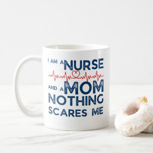 Mug Funny Nurse Mother je suis une infirmière et une m