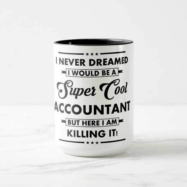 Mug Funny Occupation/Profession Super Cool Accountant (Centre)