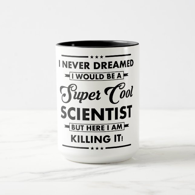 Mug Funny Occupation/Profession Super Cool Scientist (Centre)