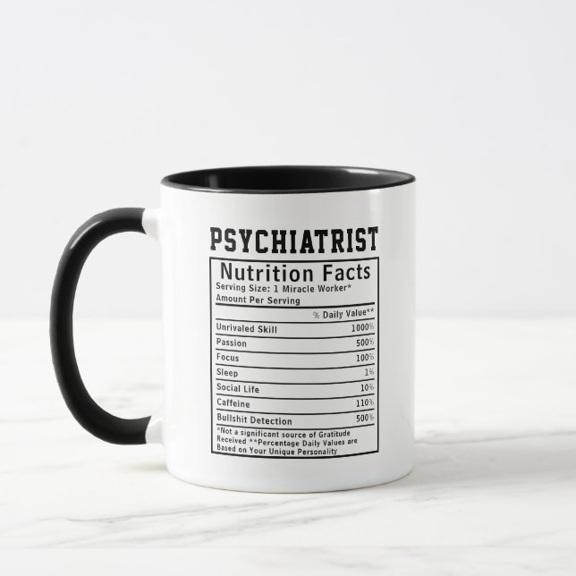Mug Funny Psychiatrist Nutrition Facts Healthcare Gift (Gauche)