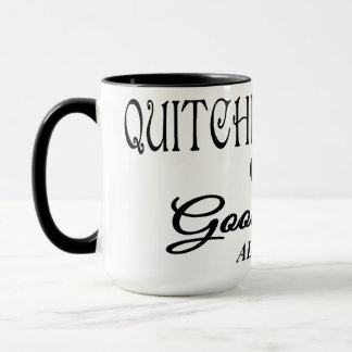 Mug Funny Quitcherbitchin seulement Good Vibes autoris