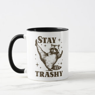Mug Funny Raccoon Humour Stay Trashy