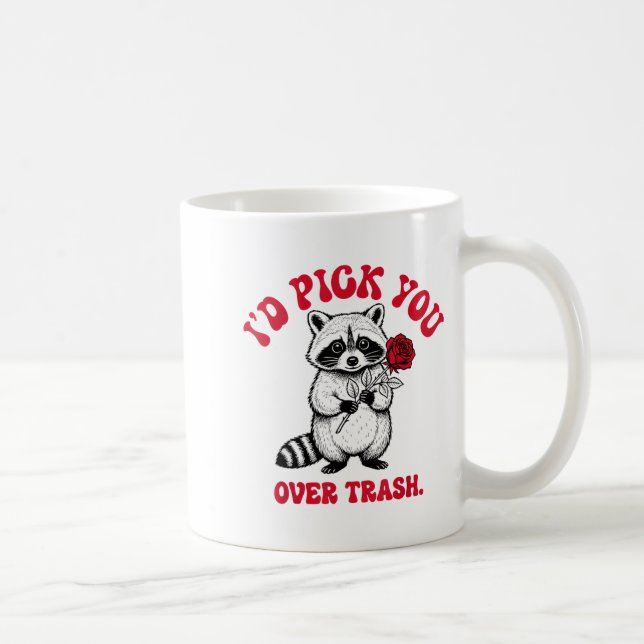 Mug Funny Raccoon I’d Ck You Over Trash Valentines Day (Droite)