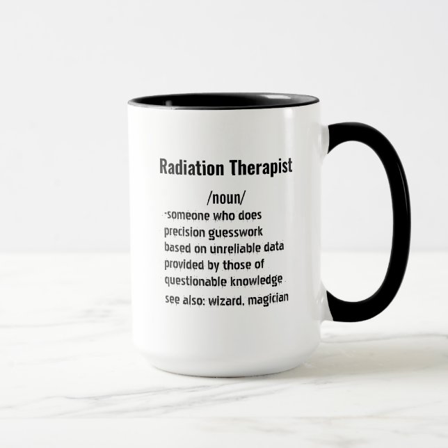 Mug Funny Radiation Therapist Definition gifts  (Droite)