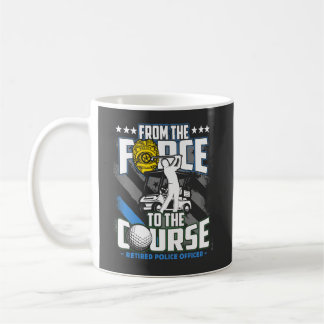 Mug Funny Retraité officier de police Golf Retraite Ca