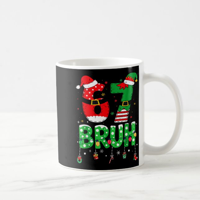Mug Funny Santa Elf 67 Bruh Christmas Meme Six Seven 6 (Droite)