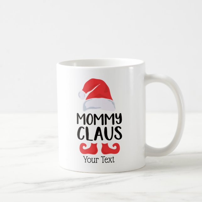 Mug Funny Santa Hat Mommy Claus Noël (Droite)