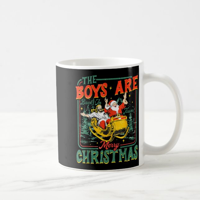 Mug Funny Santa Jesus The Boys Are Back In Town Merry  (Droite)