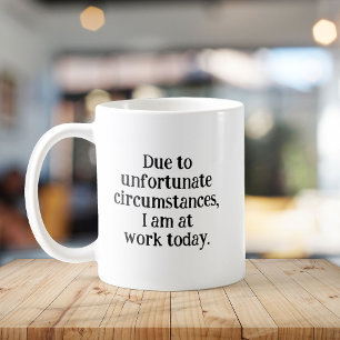 Mug Funny Sarcastic Office Coworker cadeau journée de 
