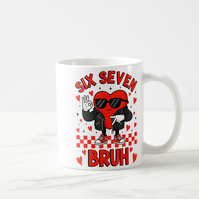 Mug Funny Six Seven Bruh 6 7 Meme Valentines Heart Boy (Droite)
