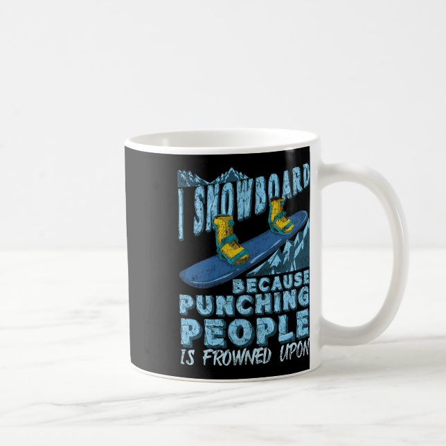 Mug Funny Snowboard Snowboard Snowboard Cadeau (Droite)