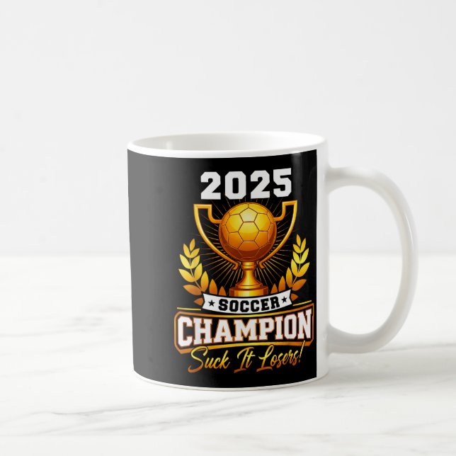 Mug Funny Soccer Champion 2025 Trophy  (Droite)