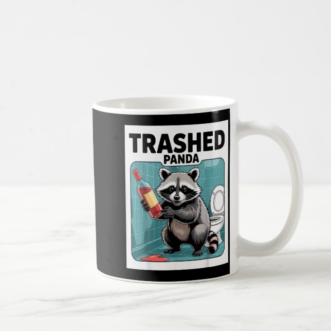 Mug Funny Trashed Panda Raccoon Gets Drunk  (Droite)