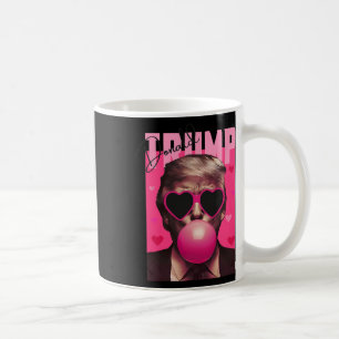 Mug Funny Valentine Trump Bubble Gum Rose Mignonne Tru