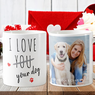 Mug Funny Valentines Jour J'aime votre chien Photo per