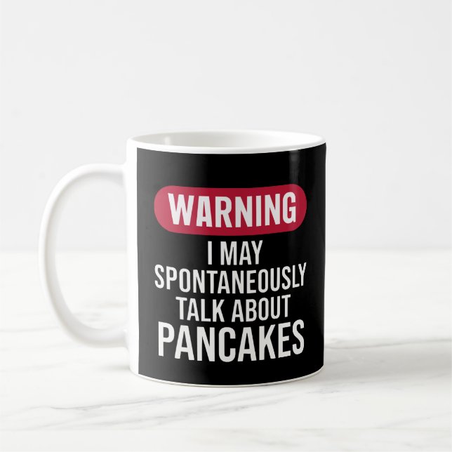 Mug Funny Warning I May Spontaneously Talk About (Gauche)