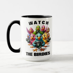 Mug Funny Watch Birdies Shutterbugs