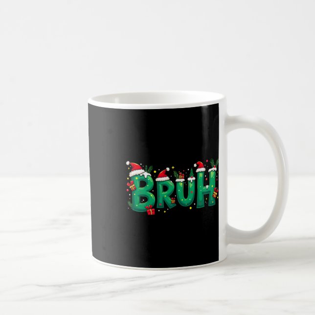 Mug Funny Xmas Bruh (Droite)