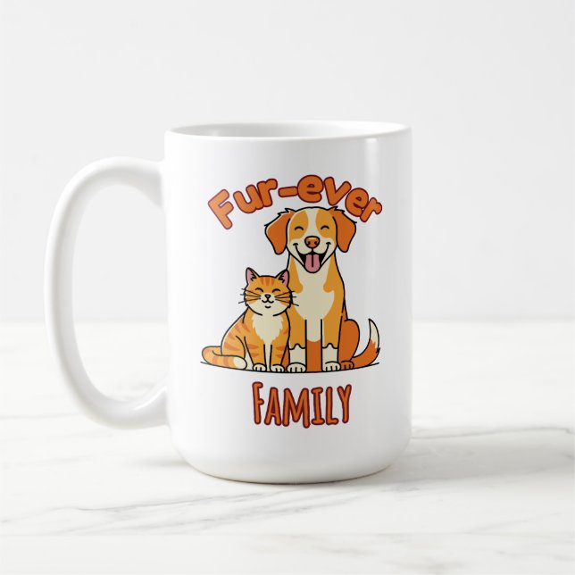 Mug Fur‑ever Family – Funny Cat and Dog Lover (Gauche)