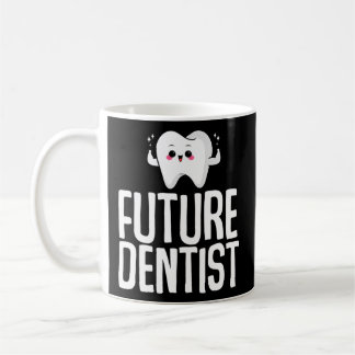 Mug Futur Dentiste Dental Student Dental School Dentis