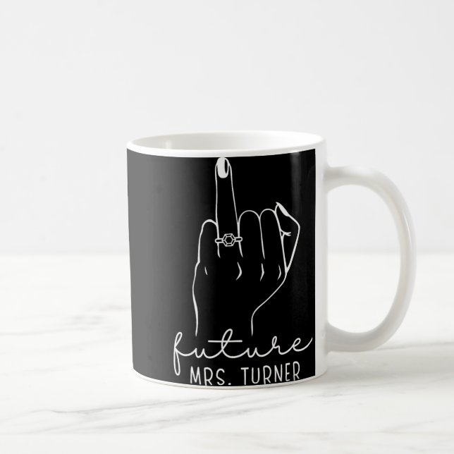 Mug Future Mrs. Turner New Bridal To Be Fiance Bachelo (Droite)
