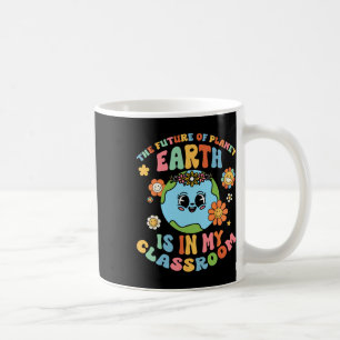 Mug Future Planète Terre Est Dans Mon Clroom Super Fie