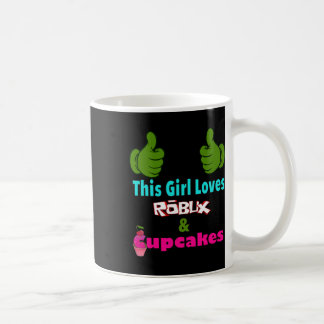 Mug Gamer Girl Design Saying This Girl Loves Robux And