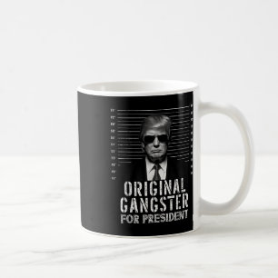 Mug Gangster Original Pour Le Président Donald Trump M